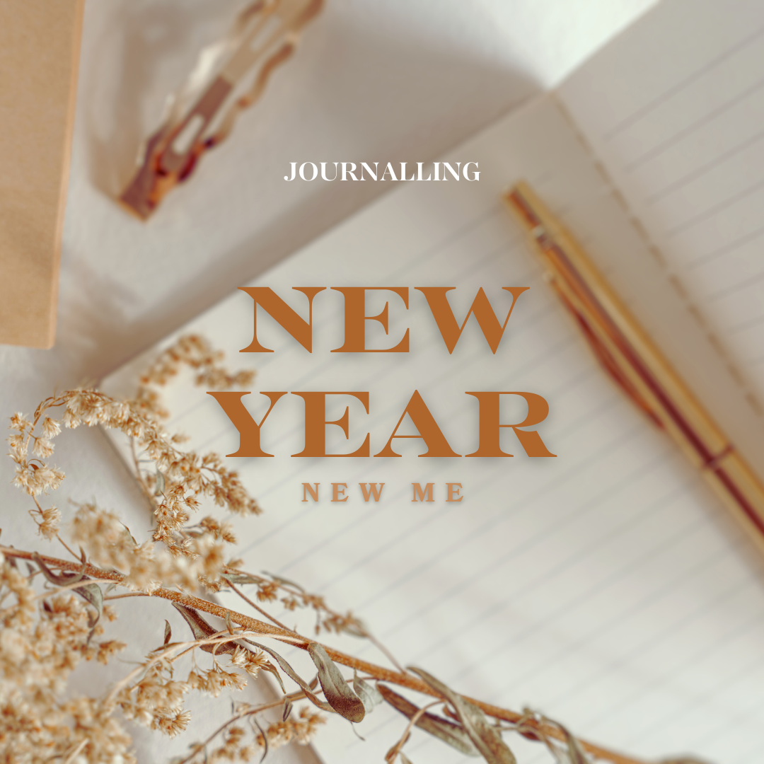 Journal and gold pen; Text saying: Journalling, New Year, New Me